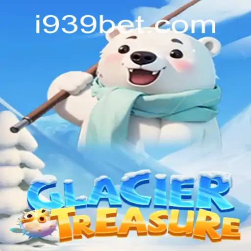 Discover the Thrilling World of GlacierTreasure: A New Era in Gaming