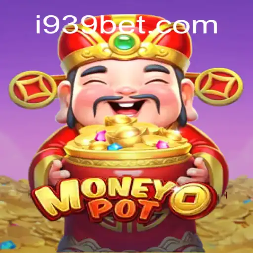 Unlock the Thrills of MoneyPot with 939bet