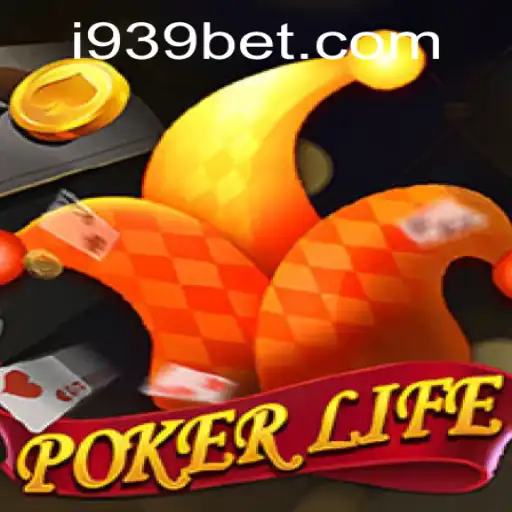 PokerLife: Navigating the Exciting World of 939bet