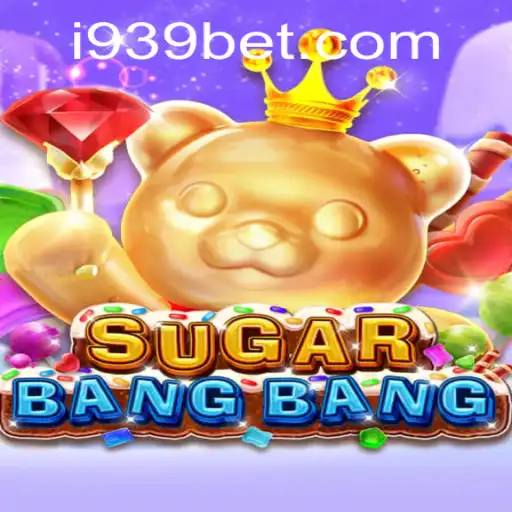Unveiling SUGARBANGBANG: A Thrilling Adventure into the World of 939bet